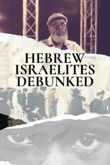 Hebrew Israelites Debunked Poster