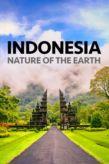 Indonesia Nature of the Earth