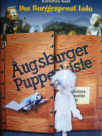 Augsburger Puppenkiste - Das Burggespenst Lülü Poster