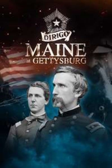 Dirigo: Maine at Gettysburg Poster