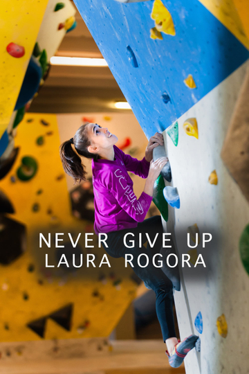 Never give up Laura Rogora Poster