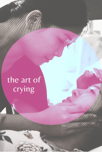 The Art of Crying Poster