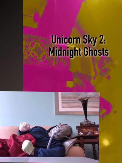 Unicorn Sky 2 : Midnight Ghosts Poster