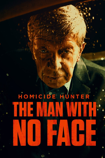 Homicide Hunter: The Man with No Face Poster