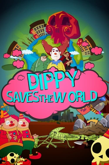 Dippy Saves the World Poster