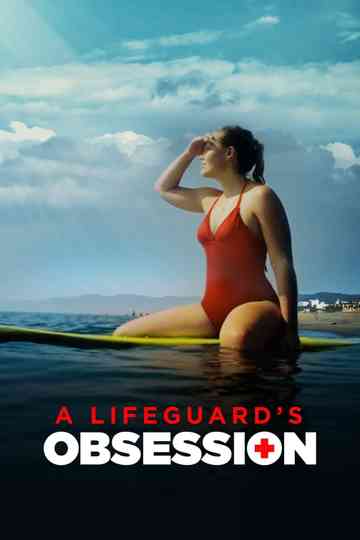 A Lifeguard's Obsession Poster