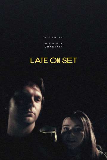 Late on Set Poster
