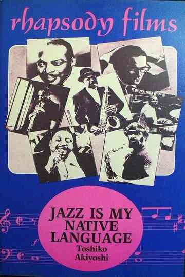 Jazz Is My Native Language: A Portrait of Toshiko Akiyoshi Poster