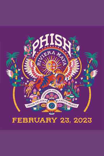 Phish - 2023-02-23 Riviera Maya, MX