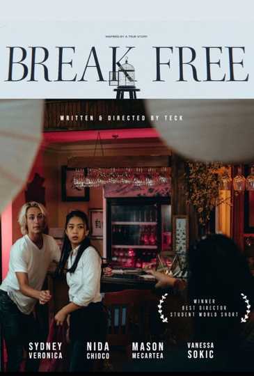 Break Free Poster