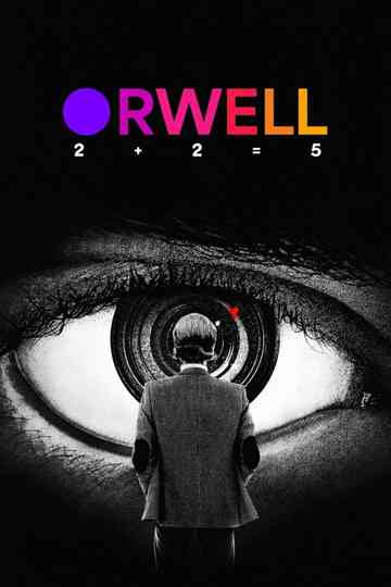 Orwell: 2+2=5 Poster