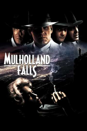 Mulholland Falls (1996) - Movie Cast, Reviews, Trailers & Streaming Info
