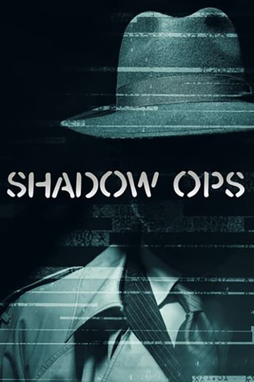 Shadow ops