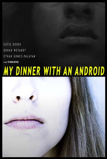 My Dinner With An Android Poster