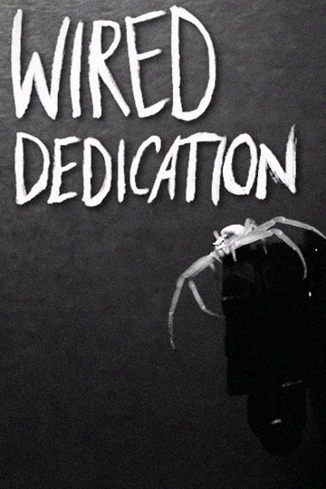 Wired Dedication Poster