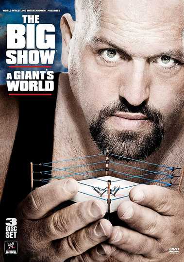 WWE The Big Show  A Giants World