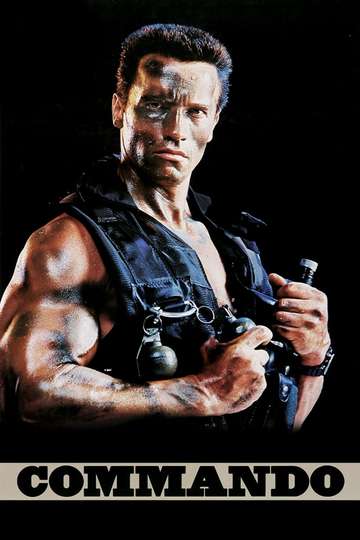Commando (1985) Cast and Crew | Moviefone