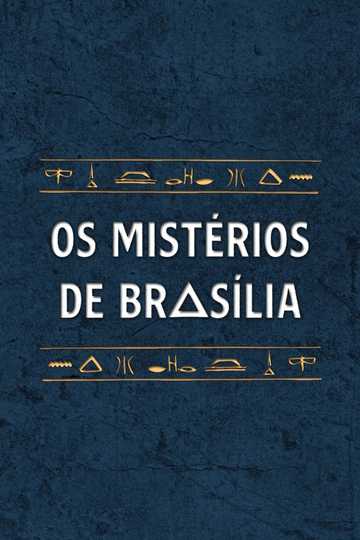 Os Mistérios de Brasília