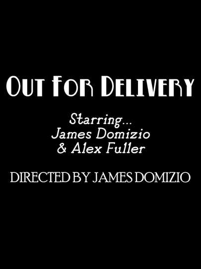 Out For Delivery Poster