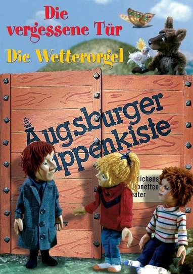 Augsburger Puppenkiste - Die vergessene Tür