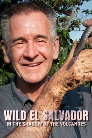 Wild El Salvador: In the Shadow of the Volcanoes Poster