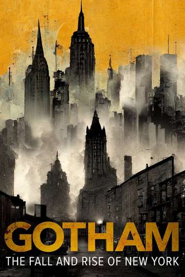 Gotham: The Fall and Rise of New York Poster