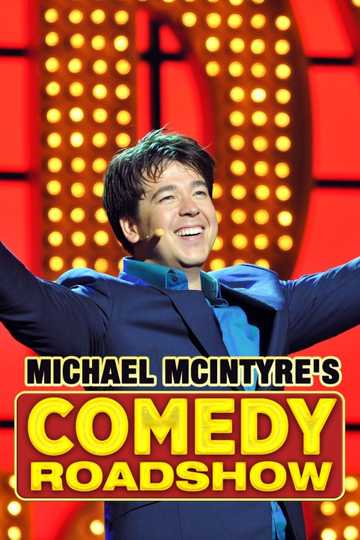 Michael McIntyre's Comedy Roadshow