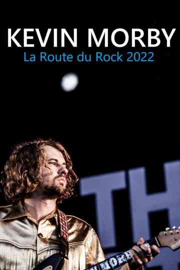 Kevin Morby - La Route du Rock poster