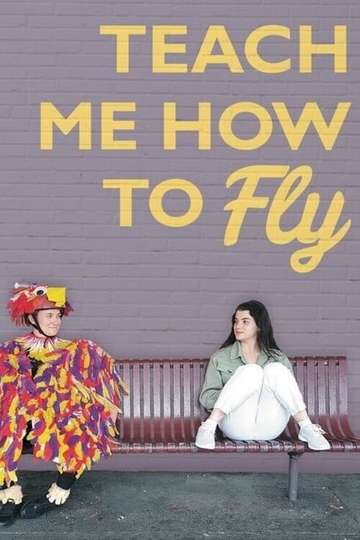 Teach Me How to Fly Poster