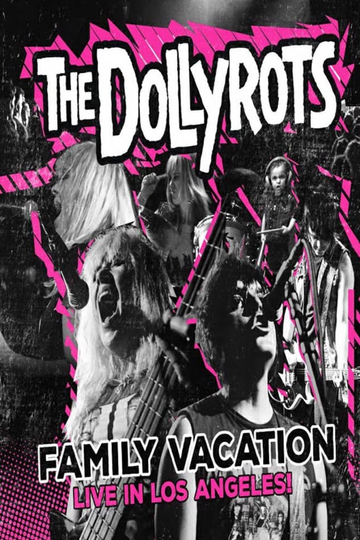 The Dollyrots: Family Vacation-Live in Los Angeles Poster