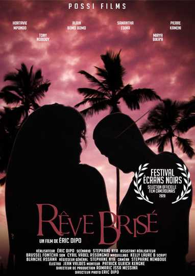 Rêve Brisé Poster