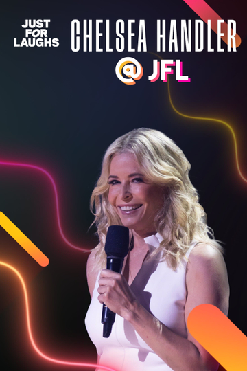 Just for Laughs: The Gala Specials - Chelsea Handler Poster