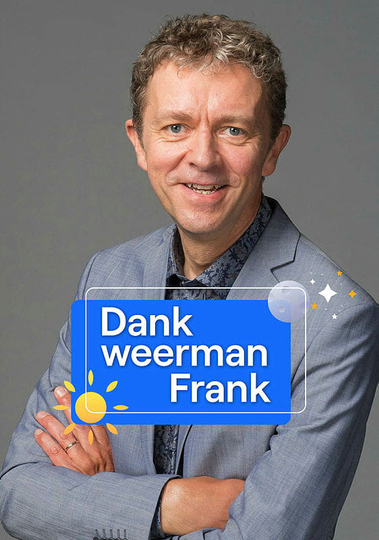 Dank weerman Frank Poster