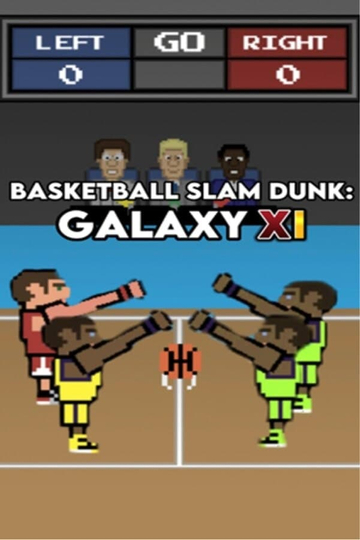 Basketball Slam Dunk: Galaxy 11 Poster