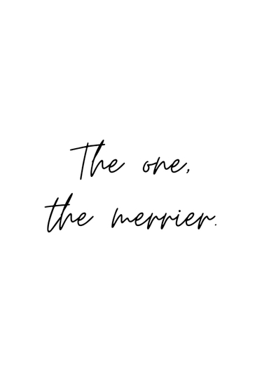 The One, The Merrier Poster