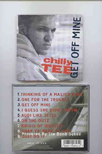 Chilly Tee - "Get Off Mine" Poster