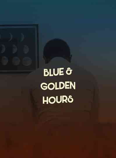 Blue & Golden Hours
