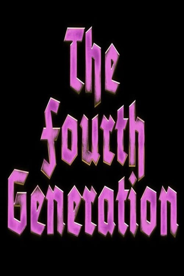 The Fourth Generation