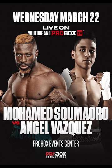 Mohamed Soumaoro vs. Angel Vazquez Poster