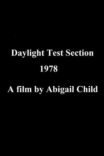 Daylight Test Section