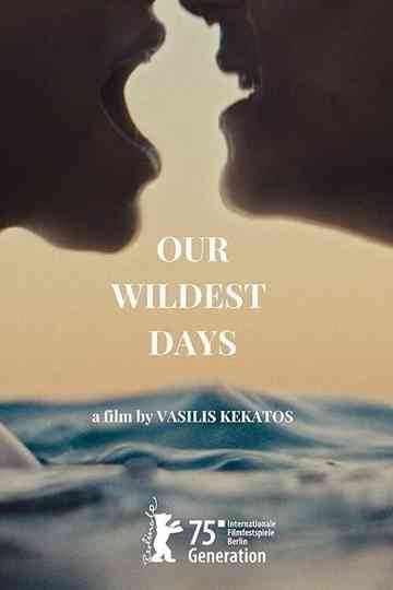 Our Wildest Days