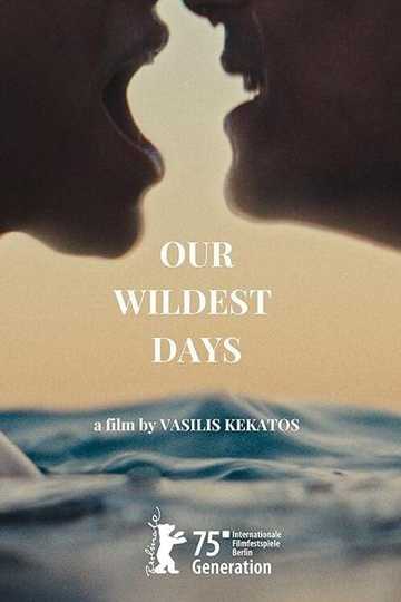 Our Wildest Days