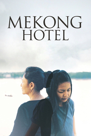 Mekong Hotel Poster