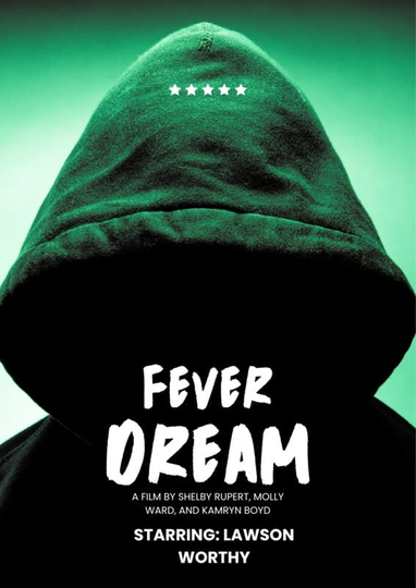 Fever Dream Poster