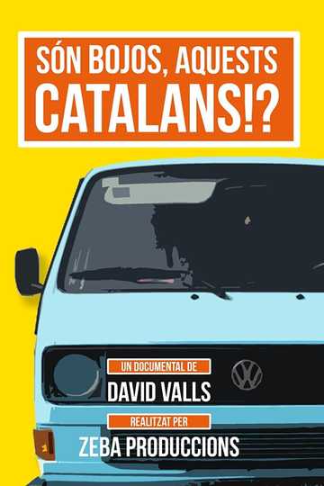 Són bojos, aquests catalans!? Poster