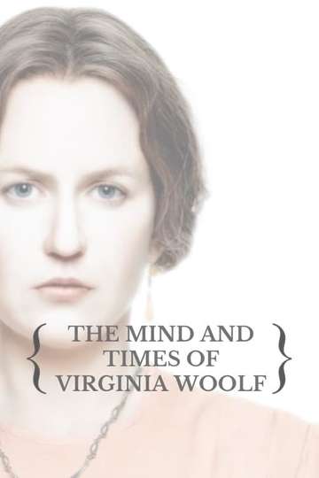 The Mind and Times of Virginia Woolf Poster