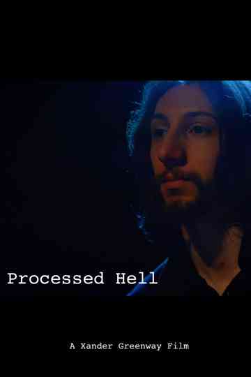 Processed Hell