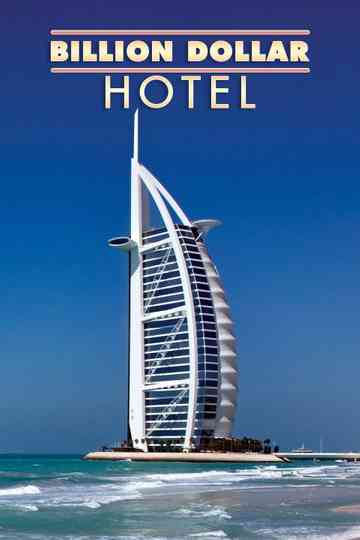 The Billion Dollar Hotel