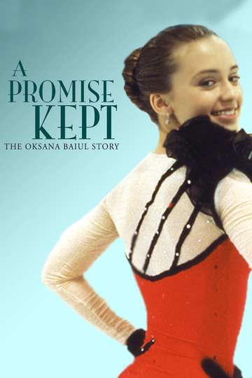 A Promise Kept The Oksana Baiul Story Poster