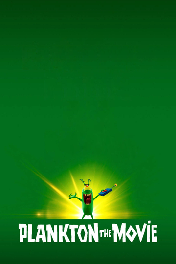 Plankton: The Movie Poster